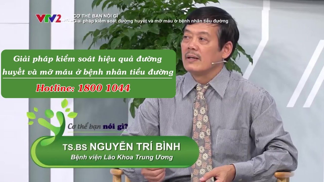 VTV2: Giải pháp kiểm soát hiệu quả đường huyết và mỡ máu ở bệnh nhân tiểu đường