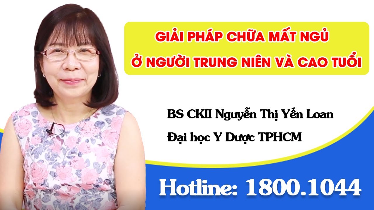 THVL1  - Giải pháp cải thiện mất ngủ ở người trung niên và cao tuổi