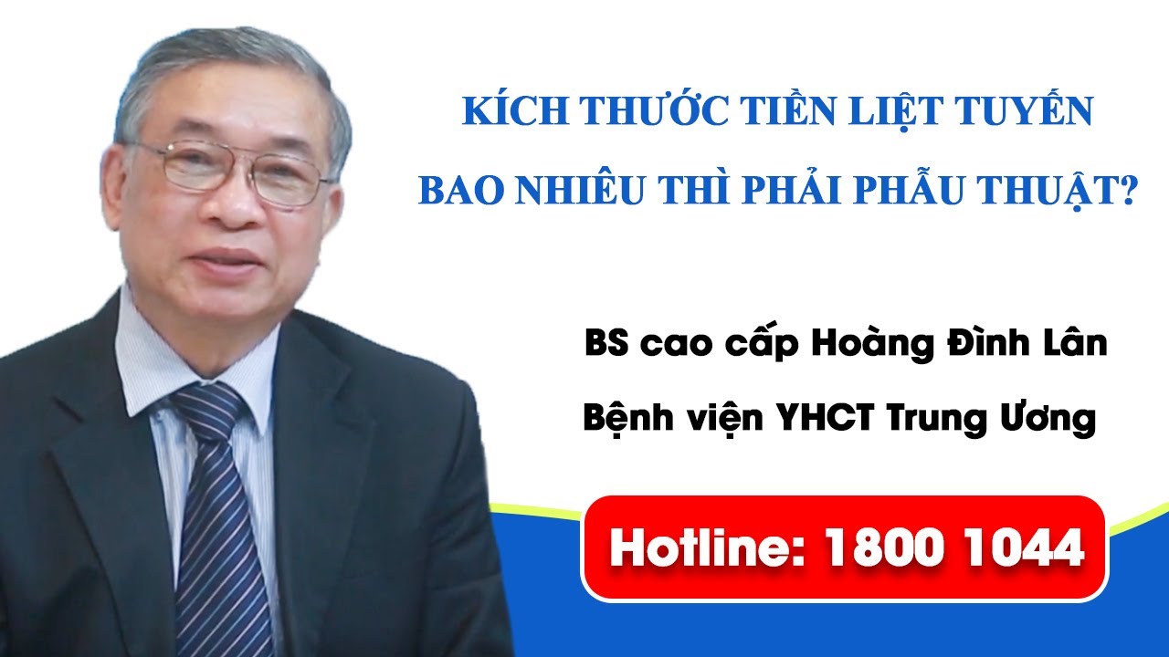 VTV2: Kích thước tiền liệt tuyến bao nhiêu thì phải phẫu thuật?