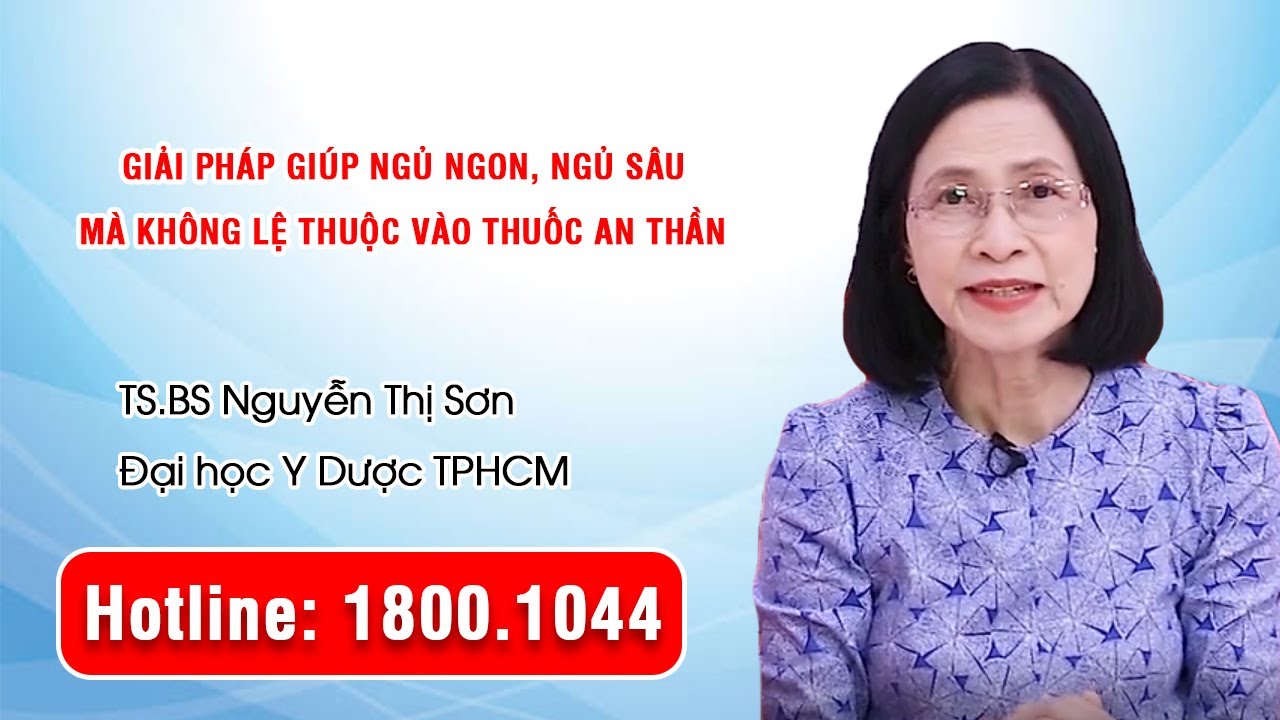 THVL1 - Giải pháp giúp ngủ ngon, ngủ sâu mà không lệ thuộc vào thuốc an thần